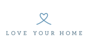 Love Your Home