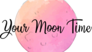 Your Moon Time